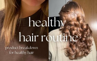 my hair care routine for healthy hair | product breakdown & top tips