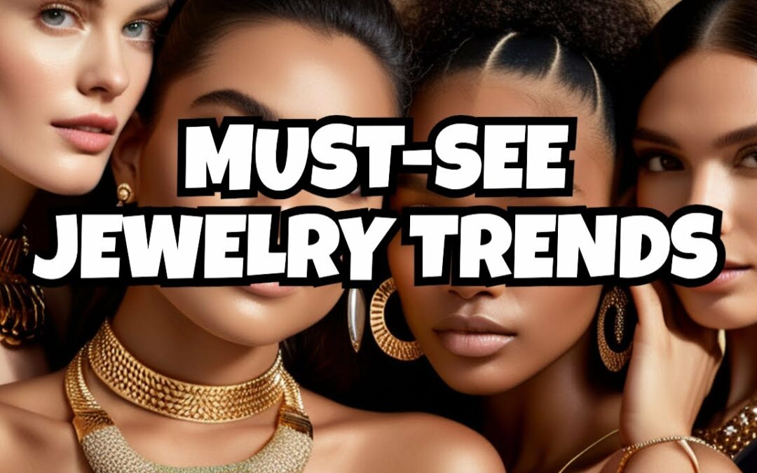 Mastering the Best Jewelry Trends