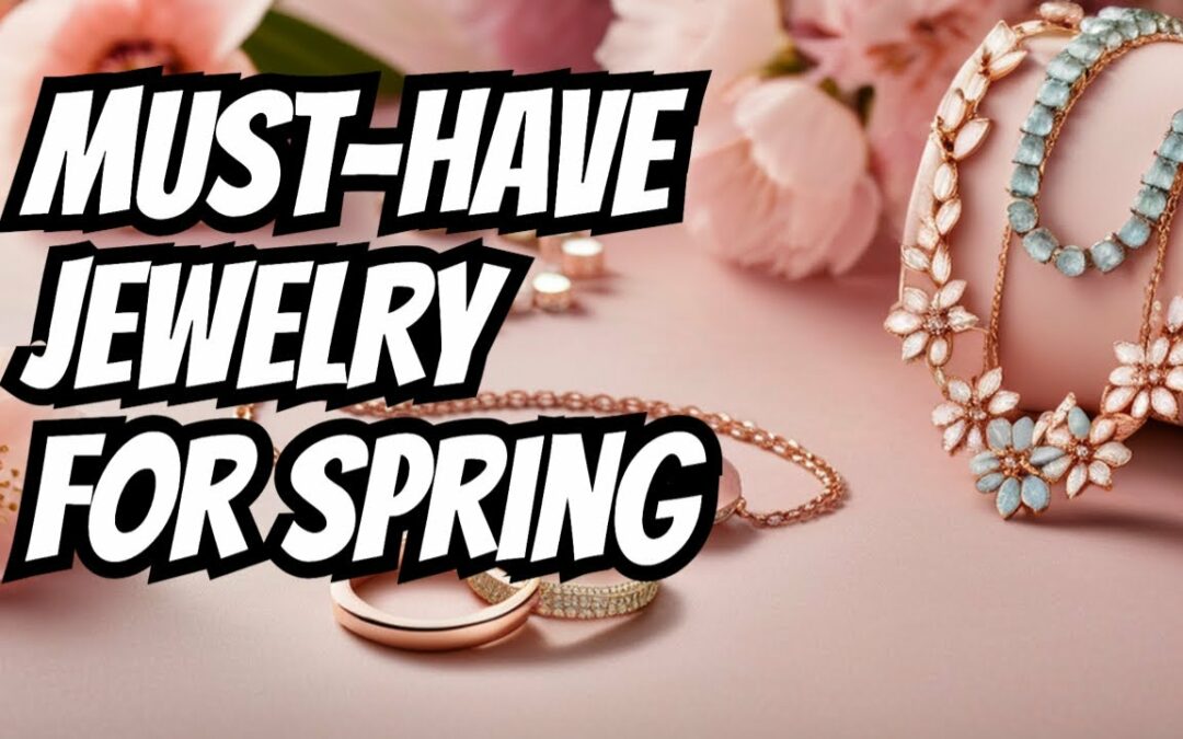 Spring 2024's Hottest Jewelry Trends