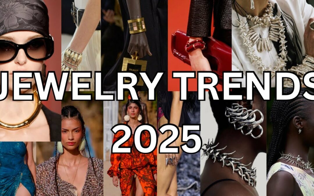 2025 JEWELRY TRENDS, TOP 10: What jewelry is IN the next year? How to elevate your style
