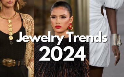 Top 10 Jewelry Trends 2024!